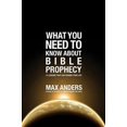 thumbnail image 1 of Pre-Owned The What You Need to Know About Bible Prophecy: 12 Lessons That Can Change Your Life (Paperback) 1401675344 9781401675349, 1 of 1