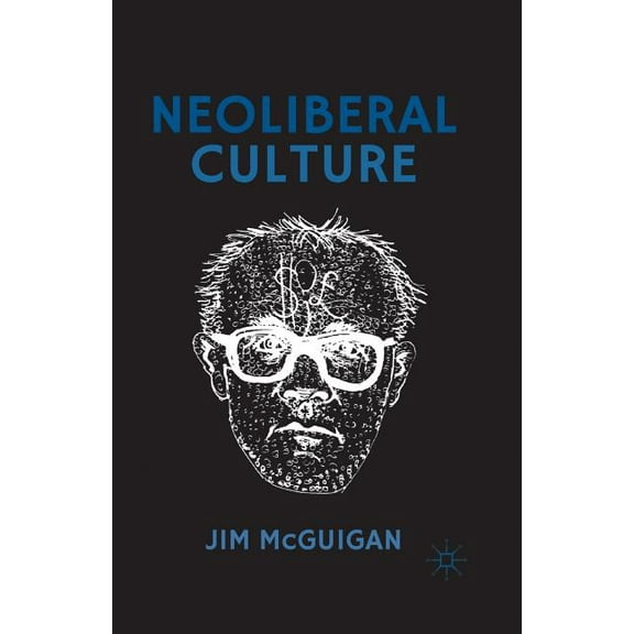 NEOLIBERAL CULTURE