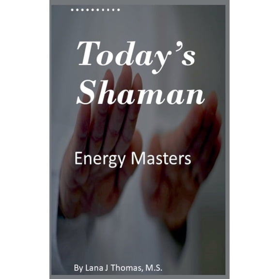 Today's Shaman, (Paperback)