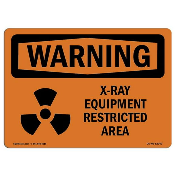 SignMission OS-WS-A-1218-L-12949 12 x 18 in. OSHA Warning Sign - X-Ray Equipment Restricted Area with Symbol