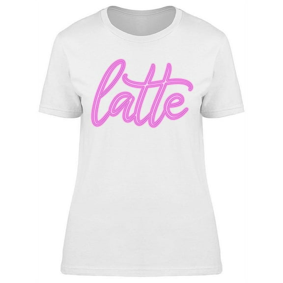 Neon Sign Latte Coffee T-Shirt Women -Image by Shutterstock, Female Large