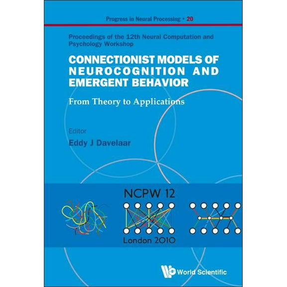 Progress in Neural Processing Connect Model of Neurocog & Emerg Behav, Book 20, (Hardcover)