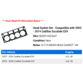 thumbnail image 2 of Head Gasket Set - Compatible with 2003 - 2014 Cadillac Escalade ESV 2004 2005 2006 2007 2008 2009 2010 2011 2012 2013, 2 of 2