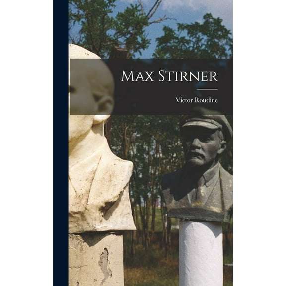 Max Stirner (Hardcover)