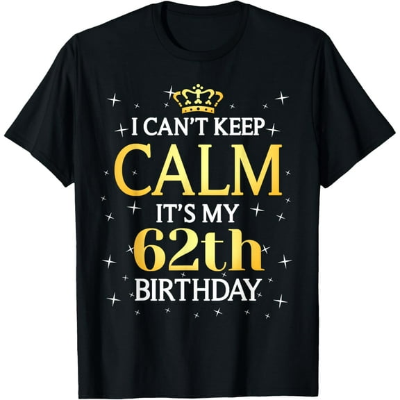 62 Year Old Men Women Birthday Gift It's My 62th Birthday T-Shirt100% cotton