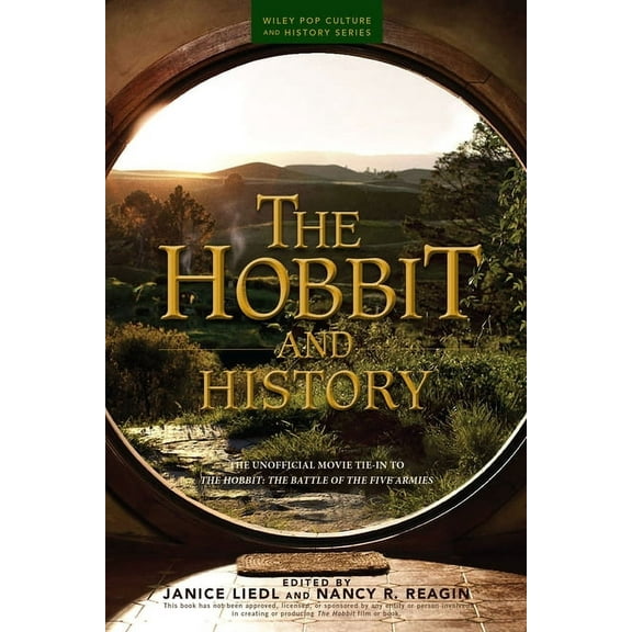 Wiley Pop Culture and History The Hobbit and History, (Paperback)