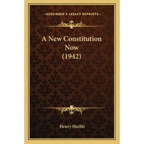 A New Constitution Now (1942) (Paperback)