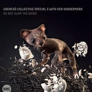 Grencso Collective Special 5 / Vandermark,Ken - Do Not Slam The Door! - Jazz - CD