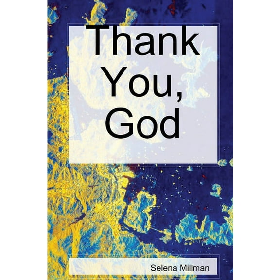 Thank You, God, (Paperback)