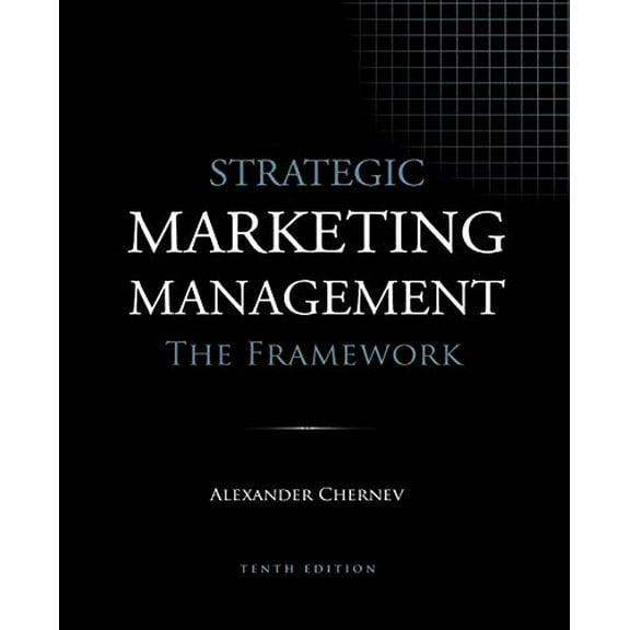 Pre-Owned Strategic Marketing Management - The Framework, 10th Edition, 9781936572595, 1936572591, Paperback,