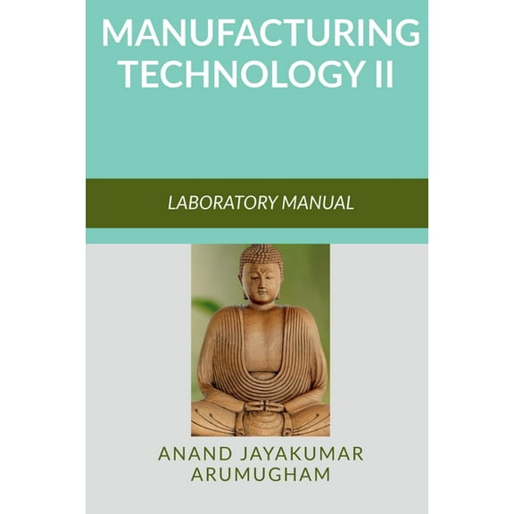 Manufacturing Technology II, (Paperback)