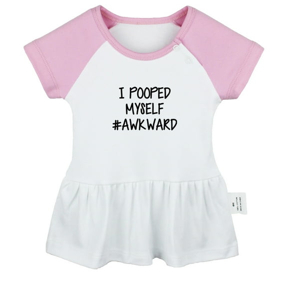 I Pooped Myself #Awkward Funny Dresses For Baby, Newborn Babies Skirts, Infant Princess Dress, 0-24M Kids Graphic Clothes (Pink Raglan Dresses, 6-12 Months)