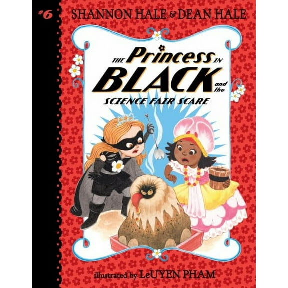 Princess in Black: The Princess in Black and the Science Fair Scare (Series #6) (Paperback)