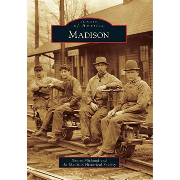 Pre-Owned Madison (Paperback) by Denise Michaud, Madison Historical Society