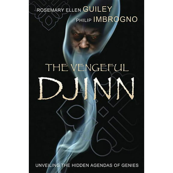 The Vengeful Djinn: Unveiling the Hidden Agenda of Genies, (Paperback)