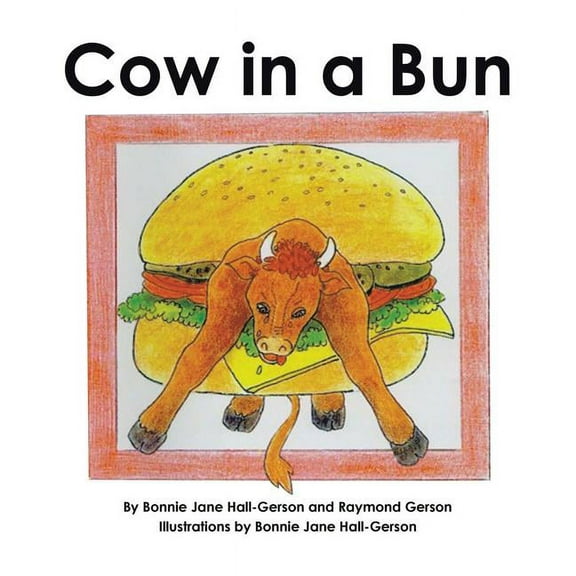 Cow in a Bun, (Paperback)