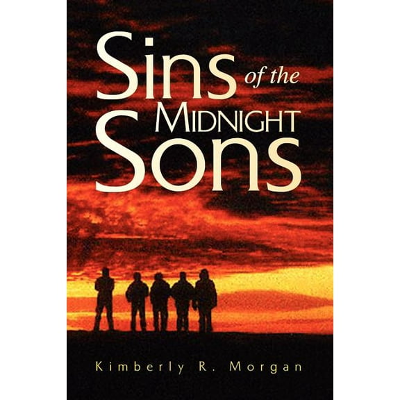Sins of the Midnight Sons (Paperback) by Kimberly R Morgan
