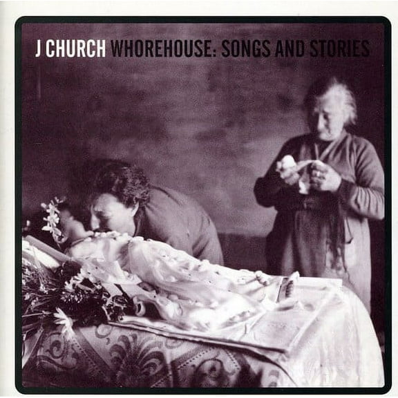 J Church - Whorehouse-Songs & Stories - Punk Rock - CD