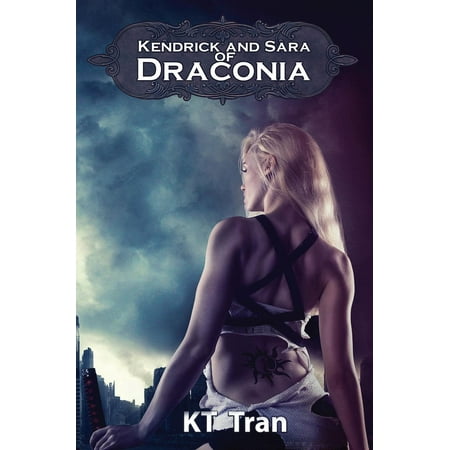 Kendrick and Sara of Draconia - eBook