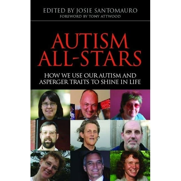 Pre-Owned Autism All-Stars: How We Use Our Autism and Asperger Traits to Shine in Life, (Paperback)