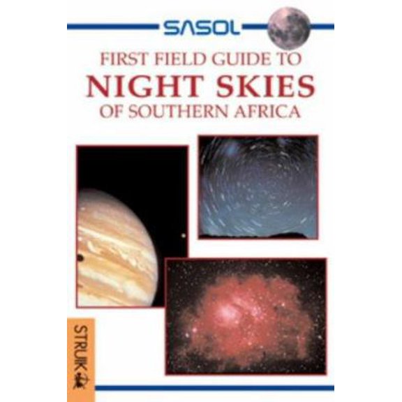 Pre-Owned First Field Guide: Skywatching in SA (Paperback) 1868725979 9781868725977