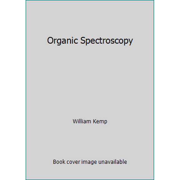 Pre-Owned Organic Spectroscopy (Paperback) 0716722275 9780716722274