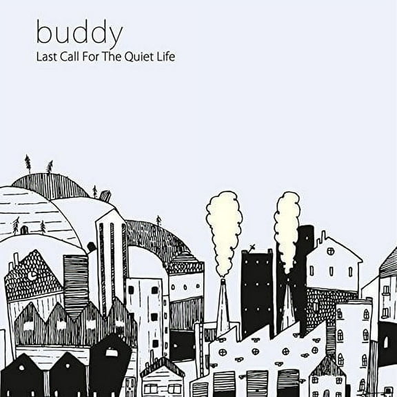 Buddy - Last Call for the Quiet Life - Music & Performance - CD