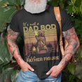 thumbnail image 3 of Dad Bod Father Figure Fathers Day Its Not A Dad Bod Unisex TShirt, 3 of 6
