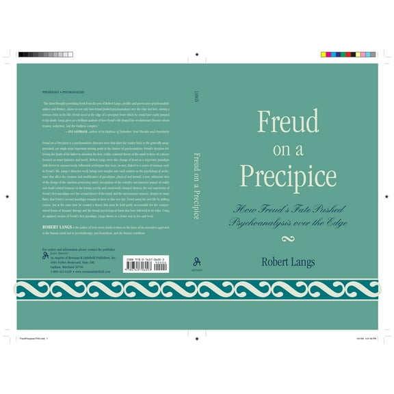 Freud on a Precipice: How Freud's Fate Pushed Psychoanalysis Over the Edge, (Hardcover)