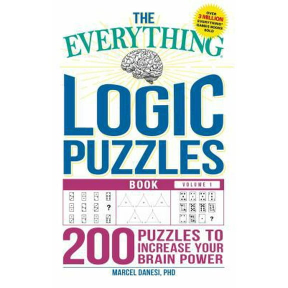 Pre-Owned The Everything Logic Puzzles Book Volume 1: 200 Puzzles to Increase Your Brain Power (Paperback) 1507204140 9781507204146