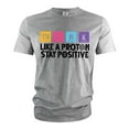 thumbnail image 6 of Funny science Physics t-shirt Stay Positive Like a Proton Nerdy Nerd Science Tee shirt, 6 of 7