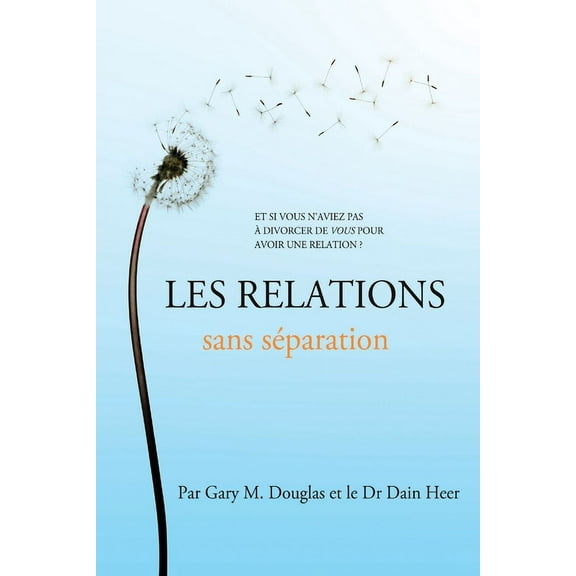 Les relations sans séparation (French), (Paperback)