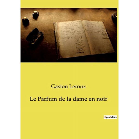Le Parfum de la dame en noir