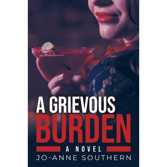 A Grievous Burden, (Paperback)