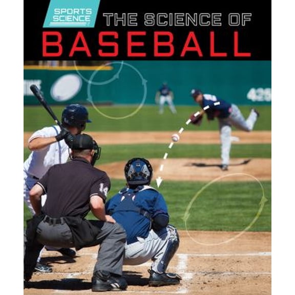 Pre-Owned Sports Science: The Science of Baseball (Hardcover)