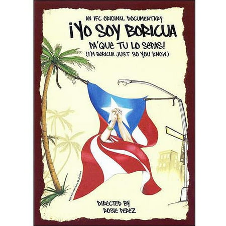 Yo Soy Boricua, Pa'Que Tu Lo Sepas! (I'm Boricua, Just So You Know!/ Magnolia Pictures)