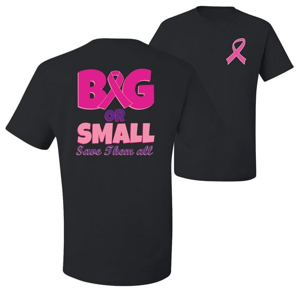 Wild Bobby, Big or Small Save Them All, Breast Cancer Awareness, Front and Back Men Graphic Tee, Black, Small