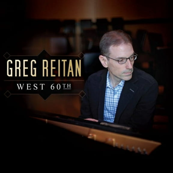 Greg Reitan - West 60th - Music & Performance - CD