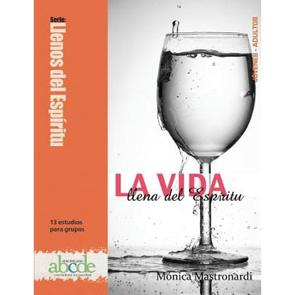 La Vida llena del EspÃritu (Paperback)