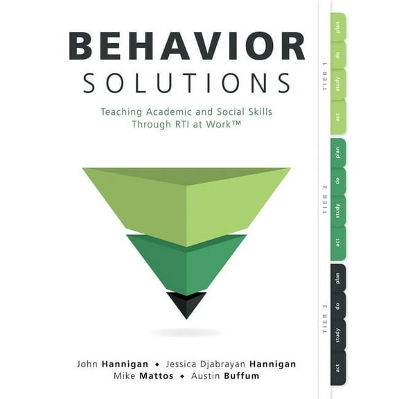 Behavior Solutions: Teaching Academic and Social Skills Through Rti at Work(tm) (a Guide to Closing the Systemic Behavio, (Paperback)