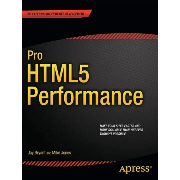 Expert's Voice in Web Development Pro HTML5 Performance, (Paperback)