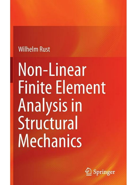 Non-Linear Finite Element Analysis in Structural Mechanics (Hardcover)