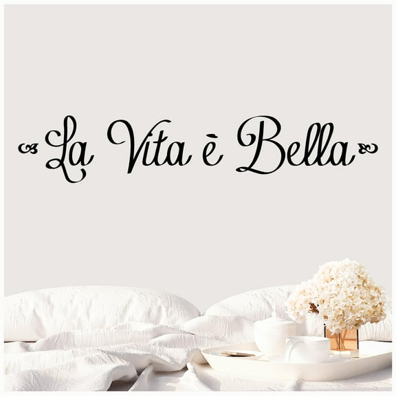 La Vita e Bella Vinyl Lettering Wall Decal Beautirufl Life Quote Decals - Size: 6"H x 33L" - Color: Black