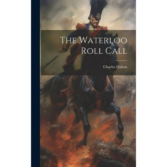 The Waterloo Roll Call (Hardcover)
