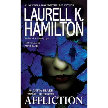 Anita Blake, Vampire Hunter Affliction, Book 22, (Paperback)