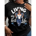 thumbnail image 1 of Camiseta informal de cuello redondo para mujer con estampado gráfico "Living My Best Life", tejido de punto 100 % algodón, corte cómodo para todo el año, manga corta, ideal para practicar deporte., 1 of 6