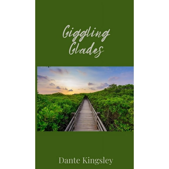Giggling Glades, (Hardcover)
