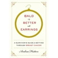 thumbnail image 3 of Bald Is Better with Buckle: Guide d'Un Survivant pour Passer à Travers le Cancer du Sein, 3 of 3