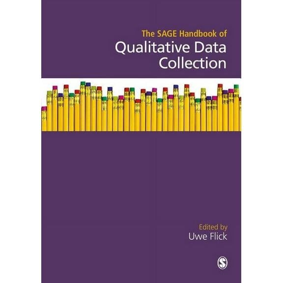 The Sage Handbook of Qualitative Data Collection, (Hardcover)
