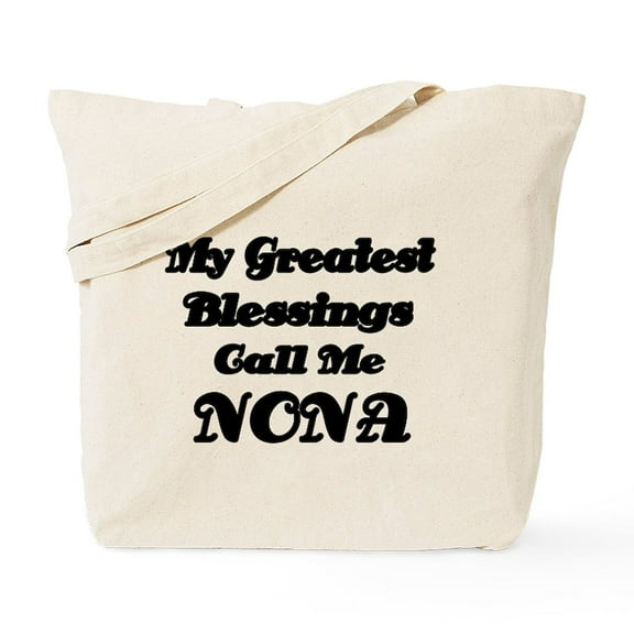 CafePress - My Greatest Blessings Call Me NONA Tote Bag - Unisex Canvas Tote Bag, Beige, 1-Piece